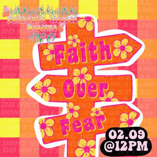 FAITH OVER FEAR DROP